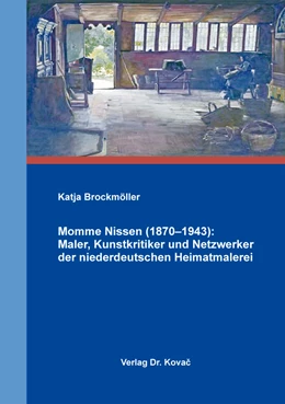 Abbildung von Brockmöller | Momme Nissen (1870–1943): Maler, Kunstkritiker und Netzwerker der niederdeutschen Heimatmalerei | 1. Auflage | 2018 | 69 | beck-shop.de