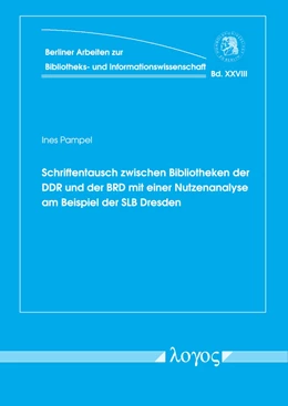 Abbildung von Pampel | Schriftentausch zwischen Bibliotheken der DDR und der BRD mit einer Nutzenanalyse am Beispiel der SLB Dresden | 1. Auflage | 2018 | 28 | beck-shop.de