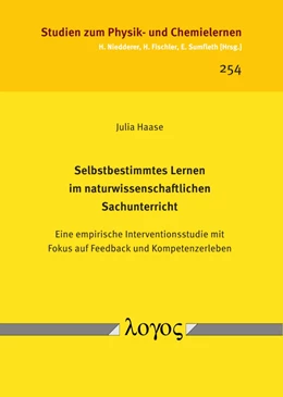 Abbildung von Haase | Selbstbestimmtes Lernen im naturwissenschaftlichen Sachunterricht | 1. Auflage | 2018 | 254 | beck-shop.de