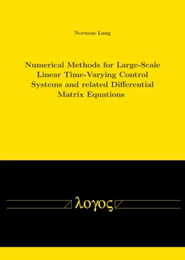 Abbildung von Lang | Numerical Methods for Large-Scale Linear Time-Varying Control Systems and related Differential Matrix Equations | 1. Auflage | 2018 | beck-shop.de