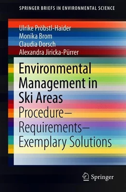 Abbildung von Pröbstl-Haider / Brom | Environmental Management in Ski Areas | 1. Auflage | 2018 | beck-shop.de