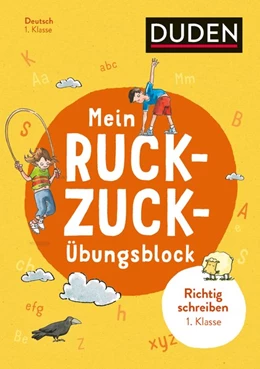 Abbildung von Müller-Wolfangel / Schreiber | Mein Ruckzuck-Übungsblock Richtig schreiben 1. Klasse | 5. Auflage | 2018 | beck-shop.de