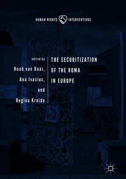 Abbildung von Baar / Ivasiuc | The Securitization of the Roma in Europe | 1. Auflage | 2018 | beck-shop.de
