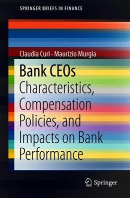 Abbildung von Curi / Murgia | Bank CEOs | 1. Auflage | 2018 | beck-shop.de
