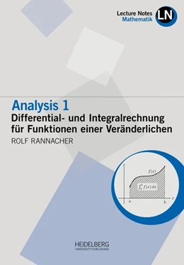 Abbildung von Rannacher | Analysis 1 / Differential- und Integralrechnung für Funktionen einer Veränderlichen | 1. Auflage | 2018 | beck-shop.de