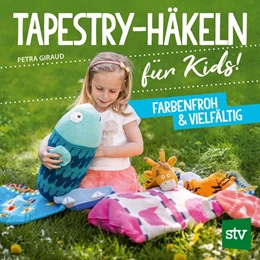 Abbildung von Giraud | Tapestry-Häkeln für Kids | 1. Auflage | 2018 | beck-shop.de