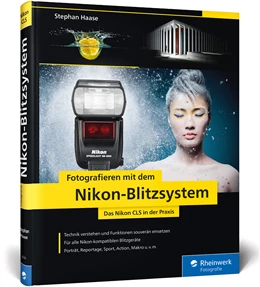 Abbildung von Haase | Fotografieren mit dem Nikon-Blitzsystem | 1. Auflage | 2018 | beck-shop.de