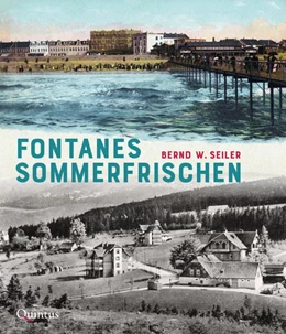 Abbildung von Seiler | Fontanes Sommerfrischen | 1. Auflage | 2018 | beck-shop.de