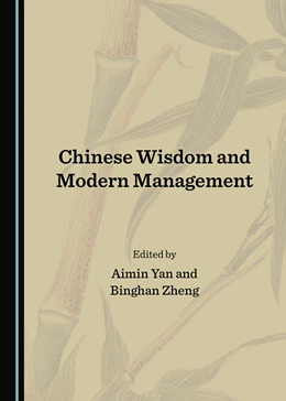 Abbildung von Yan / Zheng | Chinese Wisdom and Modern Management | 1. Auflage | 2018 | beck-shop.de