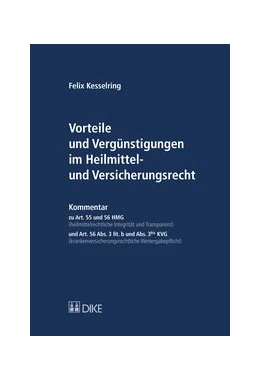 Abbildung von Kesselring | Vorteile und Vergünstigungen im Heilmittel- und Versicherungsrecht | 1. Auflage | 2018 | beck-shop.de