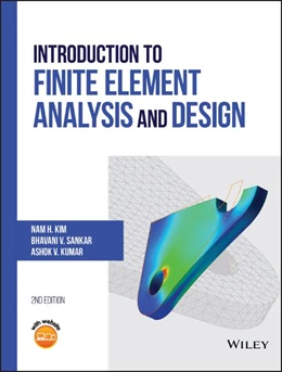 Abbildung von Kim / Sankar | Introduction to Finite Element Analysis and Design | 2. Auflage | 2018 | beck-shop.de