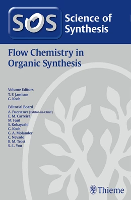 Abbildung von Jamison / Koch | Science of Synthesis: Flow Chemistry in Organic Synthesis | 1. Auflage | 2018 | beck-shop.de