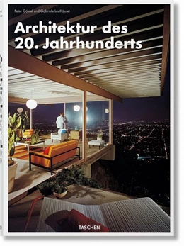Abbildung von Gössel / Leuthäuser | Architektur des 20. Jahrhunderts | 1. Auflage | 2020 | beck-shop.de