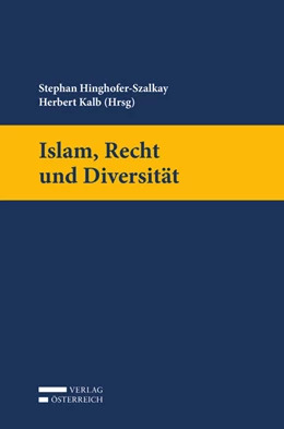 Abbildung von Hinghofer-Szalkay / Kalb | Islam, Recht und Diversität | 1. Auflage | 2018 | beck-shop.de
