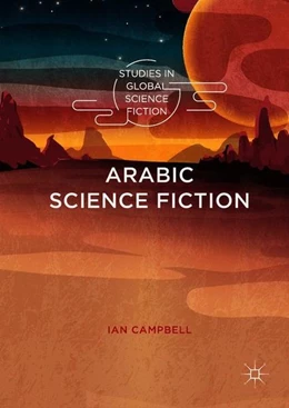 Abbildung von Campbell | Arabic Science Fiction | 1. Auflage | 2018 | beck-shop.de