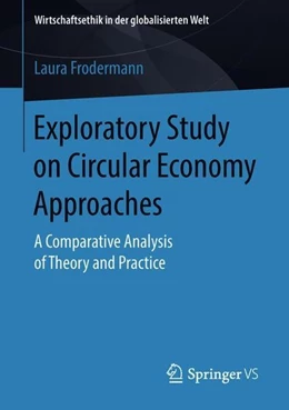 Abbildung von Frodermann | Exploratory Study on Circular Economy Approaches | 1. Auflage | 2018 | beck-shop.de