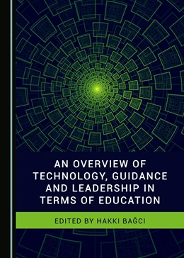 Abbildung von An Overview of Technology, Guidance and Leadership in Terms of Education | 1. Auflage | 2018 | beck-shop.de