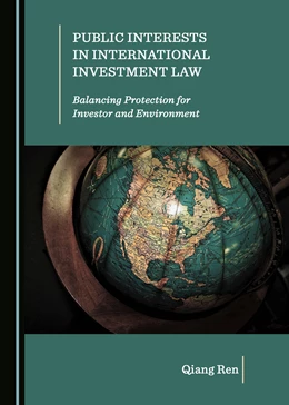 Abbildung von Ren | Public Interests in International Investment Law | 1. Auflage | 2018 | beck-shop.de