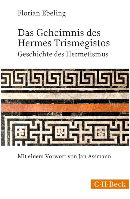 Cover: Florian Ebeling, Das Geheimnis des Hermes Trismegistos