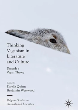 Abbildung von Quinn / Westwood | Thinking Veganism in Literature and Culture | 1. Auflage | 2018 | beck-shop.de