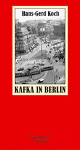 Abbildung von Koch | Kafka in Berlin | 1. Auflage | 2008 | beck-shop.de