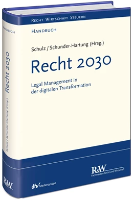 Abbildung von Schulz / Schunder-Hartung (Hrsg.) | Recht 2030 | 1. Auflage | 2019 | beck-shop.de