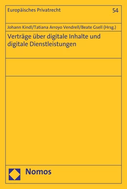 Abbildung von Kindl / Arroyo Vendrell | Verträge über digitale Inhalte und digitale Dienstleistungen | 1. Auflage | 2018 | 54 | beck-shop.de