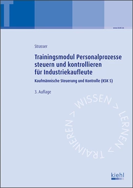 Abbildung von Strasser | Trainingsmodul Personalprozesse steuern und kontrollieren für Industriekaufleute | 3. Auflage | 2018 | beck-shop.de