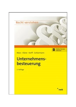 Abbildung von Marx / Kläne | Unternehmensbesteuerung | 3. Auflage | 2018 | beck-shop.de