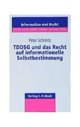 Abbildung von Schmitz | TDDSG und das Recht auf informationelle Selbstbestimmung | 1. Auflage | 2000 | Band 12 | beck-shop.de
