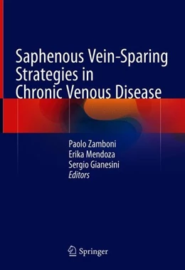 Abbildung von Zamboni / Mendoza | Saphenous Vein-Sparing Strategies in Chronic Venous Disease | 1. Auflage | 2018 | beck-shop.de