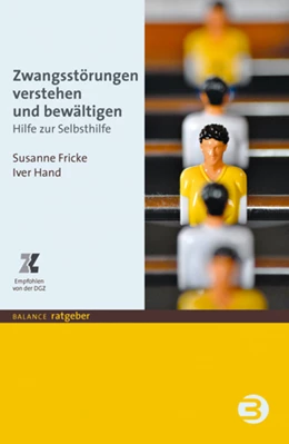 Abbildung von Fricke / Hand | Zwangsstörungen verstehen und bewältigen | 8. Auflage | 2018 | beck-shop.de