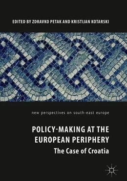Abbildung von Petak / Kotarski | Policy-Making at the European Periphery | 1. Auflage | 2018 | beck-shop.de
