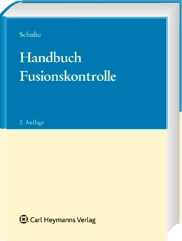 Abbildung von Schulte | Handbuch der Fusionskontrolle | 2. Auflage | 2010 | beck-shop.de