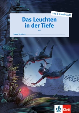 Abbildung von Straßer | Das Leuchten in der Tiefe | 1. Auflage | 2018 | beck-shop.de