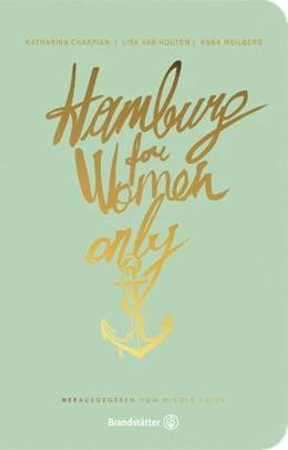 Abbildung von Adler / Houtem | Hamburg for Women only | 1. Auflage | 2018 | beck-shop.de