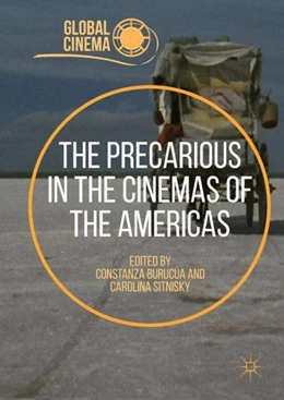 Abbildung von Burucúa / Sitnisky | The Precarious in the Cinemas of the Americas | 1. Auflage | 2018 | beck-shop.de
