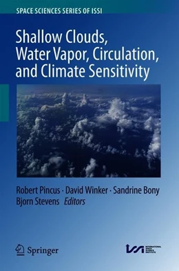 Abbildung von Pincus / Winker | Shallow Clouds, Water Vapor, Circulation, and Climate Sensitivity | 1. Auflage | 2018 | beck-shop.de