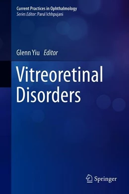 Abbildung von Yiu | Vitreoretinal Disorders | 1. Auflage | 2018 | beck-shop.de