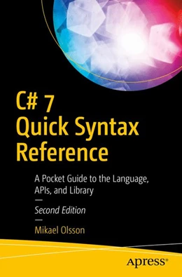 Abbildung von Olsson | C# 7 Quick Syntax Reference | 2. Auflage | 2018 | beck-shop.de