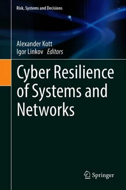 Abbildung von Kott / Linkov | Cyber Resilience of Systems and Networks | 1. Auflage | 2018 | beck-shop.de
