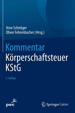 Abbildung von Schnitger / Fehrenbacher | Kommentar Körperschaftsteuer KStG | 2. Auflage | 2018 | beck-shop.de