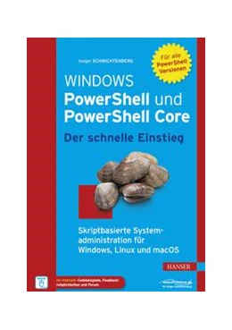 Abbildung von Schwichtenberg | Windows PowerShell und PowerShell Core - Der schnelle Einstieg | 1. Auflage | 2018 | beck-shop.de