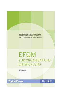Abbildung von Sommerhoff / Kamiske | EFQM zur Organisationsentwicklung | 2. Auflage | 2018 | beck-shop.de