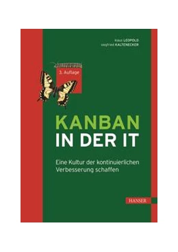 Abbildung von Leopold / Kaltenecker | Kanban in der IT | 3. Auflage | 2018 | beck-shop.de