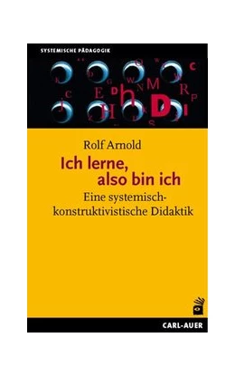 Abbildung von Arnold | Ich lerne, also bin ich | 3. Auflage | 2018 | beck-shop.de