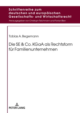 Abbildung von Begemann | Die SE & Co. KGaA als Rechtsform für Familienunternehmen | 1. Auflage | 2018 | beck-shop.de