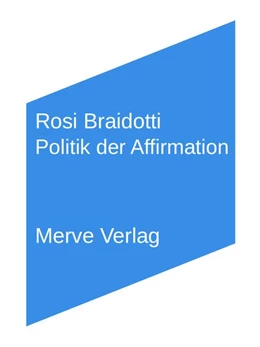 Abbildung von Braidotti | Politik der Affirmation | 1. Auflage | 2017 | beck-shop.de