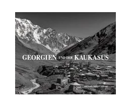 Abbildung von Schöner / Schulze | Georgien und der Kaukasus | 1. Auflage | 2018 | beck-shop.de