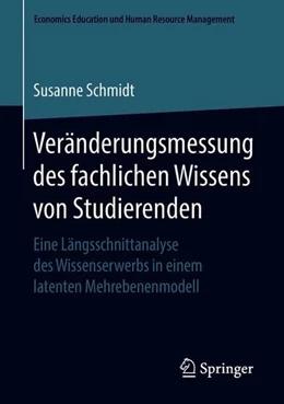 Abbildung von Schmidt | Veränderungsmessung des fachlichen Wissens von Studierenden | 1. Auflage | 2018 | beck-shop.de